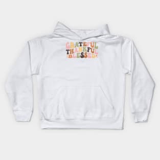 Grateful Thankful Blessed Kids Hoodie